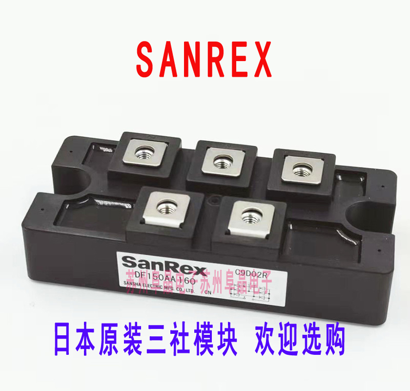 SanReX DF150AA160原装日本三社整流模块苏州阜晶电子现货