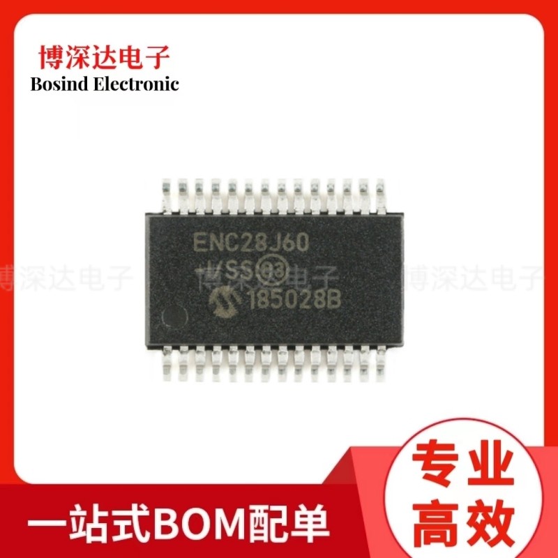 原装 ENC28J60-I/SS SSOP-28以太网控制器芯片 8KB RAM  BOM配单