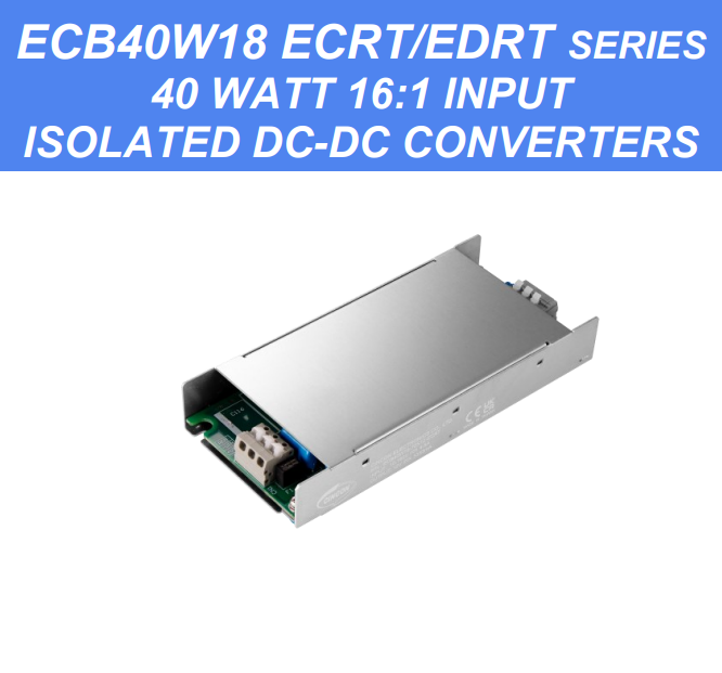 供应40W封闭式底盘安装电源转换器ECB40W18-72S05-ECRT ECB40W18-72S12-ECRT ECB40W18-72S24-ECRT